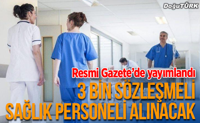 3 bin sözleşmeli sağlık personeli ilanı Resmi Gazete'de