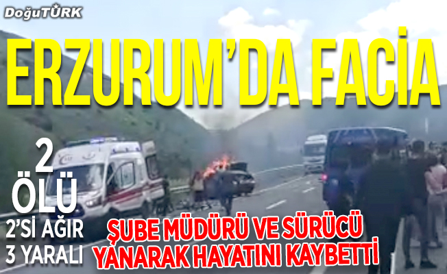 Erzurum'da facia; 2 ölü, 2'si ağır 3 yaralı
