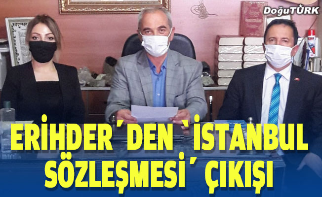 ERİHDER'den "İstanbul Sözleşmesi" açıklaması