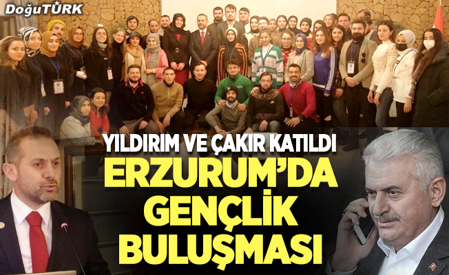 Erzurum’da gençlik buluşması