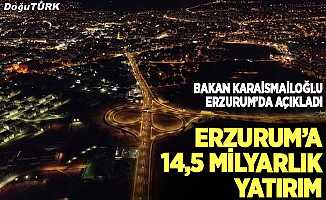 Bakan Karaismailoğlu: Erzurum’un ulaşım ve iletişim yatırımlarına 14.5 milyar…