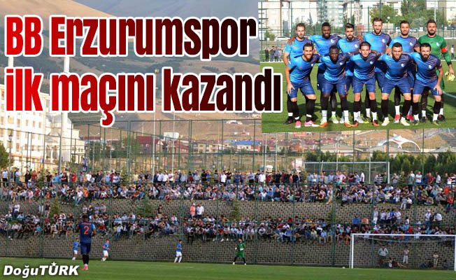 BB Erzurumspor ilk maçını kazandı