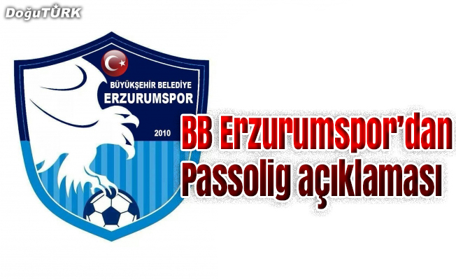 BB Erzurumspor’dan 'Passolig' açıklaması