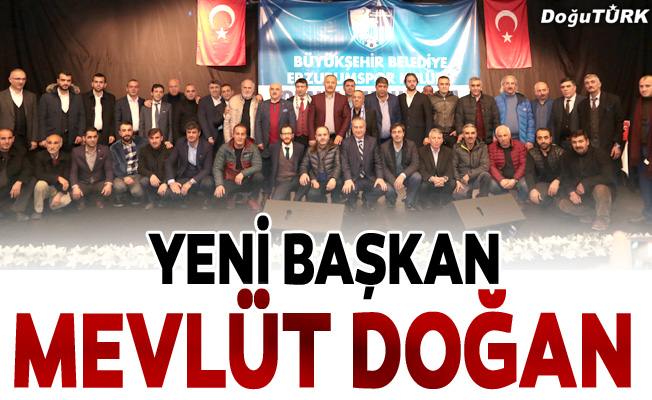 BB Erzurumspor’un yeni başkanı: Mevlüt Doğan