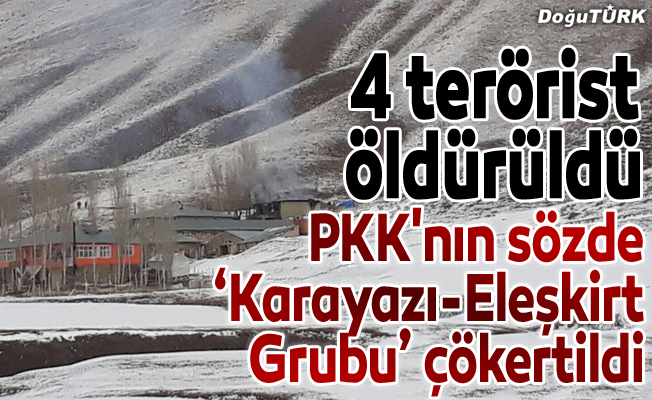 Terör örgütü PKK'nın sözde "Karayazı-Eleşkirt Grubu" çökertildi