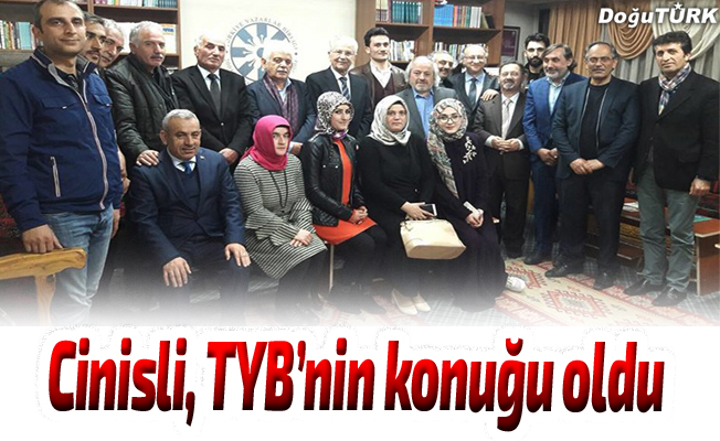 Rasim Cinisli, TYB Erzurum Şubesi’nin konuğu oldu