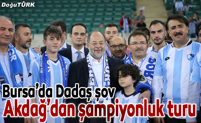 Başbakan Yardımcısı Akdağ, şampiyonluk turu attı