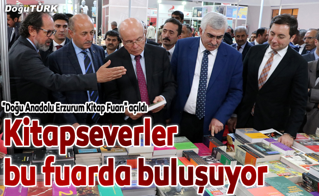 "Doğu Anadolu Erzurum Kitap Fuarı" açıldı