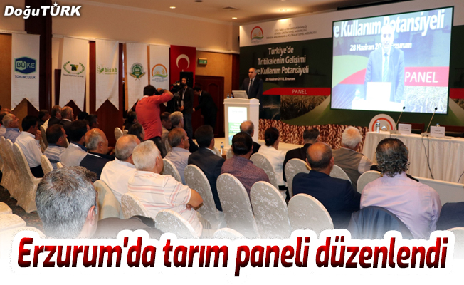 Erzurum'da tarım paneli düzenlendi