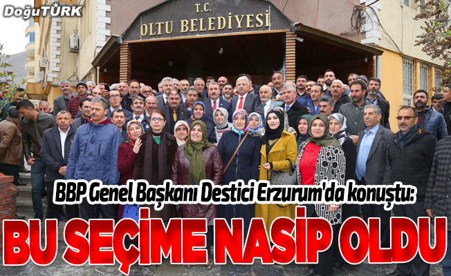 BBP Erzurum'da bir ilki başardı
