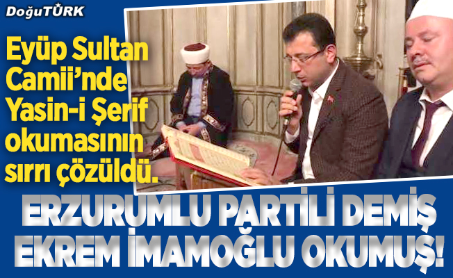 Erzurumlu partili demiş Ekrem İmamoğlu okumuş!