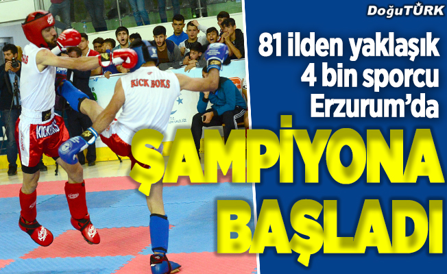 Türkiye Kick Boks Şampiyonası Erzurum'da başladı