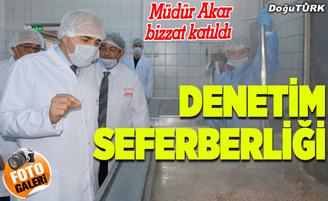 Erzurum'da et üretim tesisleri denetlendi