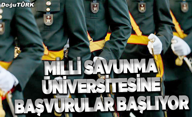 Milli Savunma Üniversitesine başvurular başlıyor