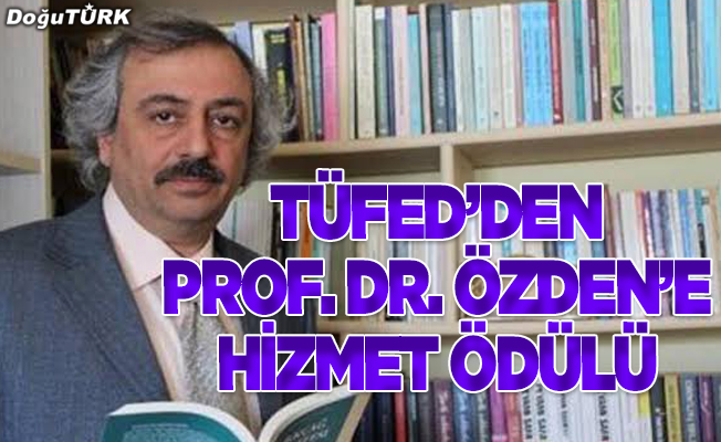 TÜFED'den Prof. Dr. Hacı Ömer Özden'e ödül