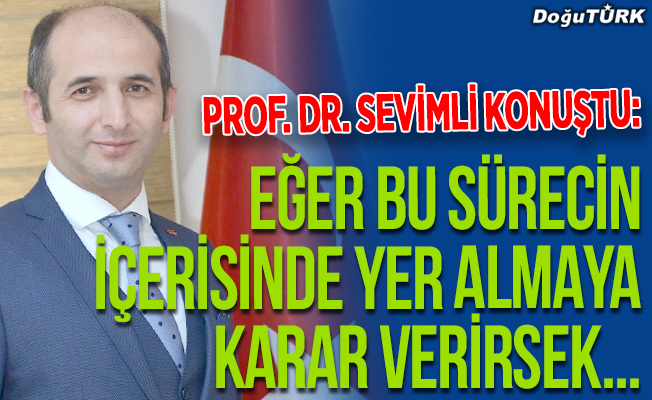 Prof. Dr. Sevimli’den ‘rektör adaylığı’ açıklaması