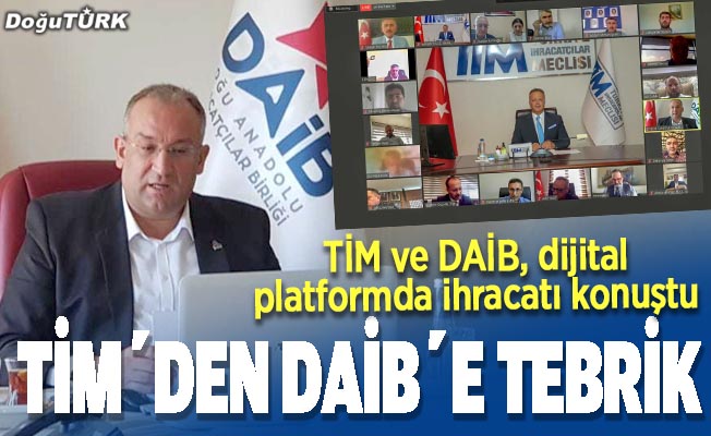 TİM ve DAİB, dijital platformda ihracatı konuştu