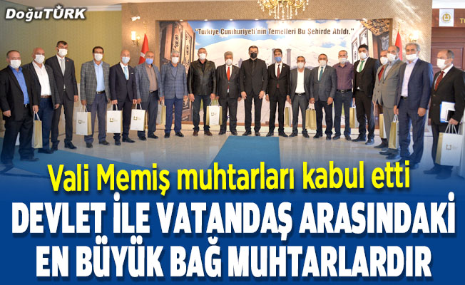 Erzurum Valisi Memiş muhtarları kabul etti