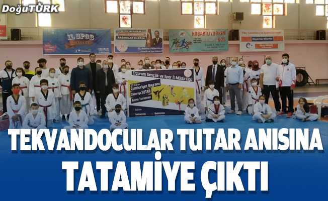 Erzurumlu tekvandocular, Zekeriya Tutar anısına tatamiye çıktı