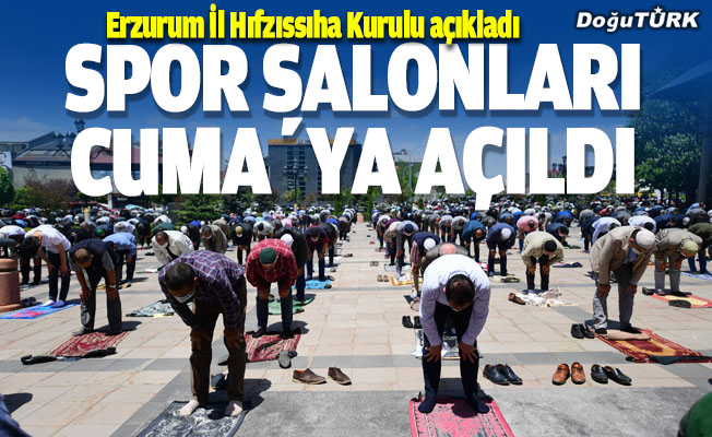 Erzurum'da cuma namazı spor salonlarında da kılınabilecek