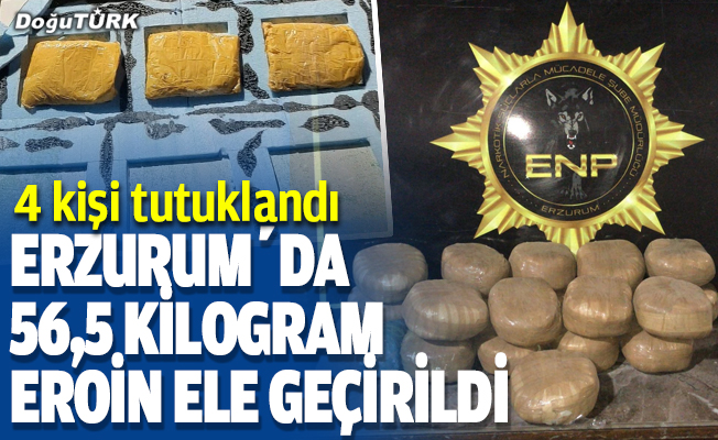 Erzurum'da 56,5 kilogram uyuşturucu ele geçirildi