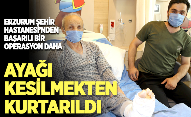 Erzurum Şehir Hastanesinden başarılı bir operasyon daha
