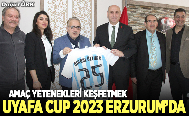 UYAFA CUP 2023 Erzurum’da