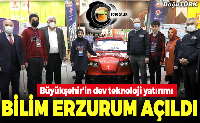 Büyükşehir’in dev teknoloji yatırımı: Bilim Erzurum açıldı