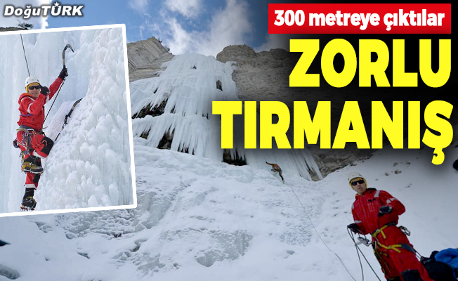 Erzurum’un buz şelaleleri dünyaca ünlü dağcıları ağırladı