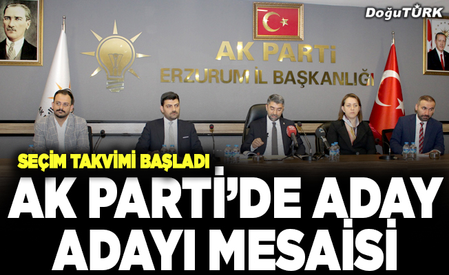 AK Parti’de aday adayı mesaisi