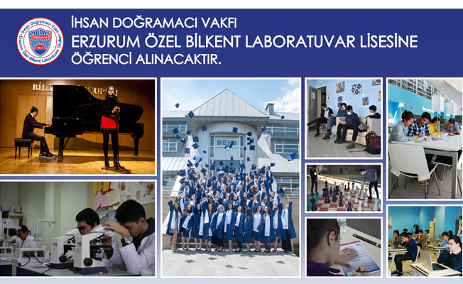 Erzurum Özel Bilkent Laboratuvar Lisesi'ne öğrenci alınacaktır...