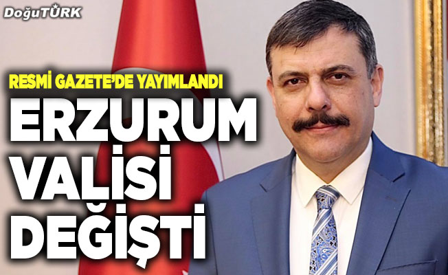 Erzurum’un yeni valisi Mustafa Çiftçi oldu