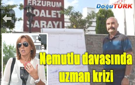  ASLI NEMUTLU DAVASINDA 'UZMAN' KRİZİ