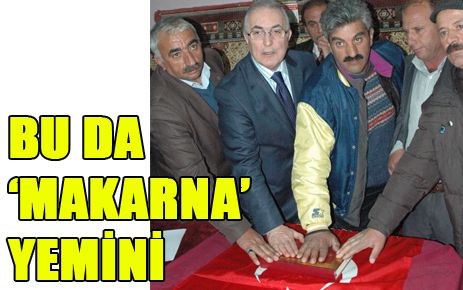CHP'DEN 'MAKARNA' YEMİNİ