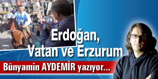 Erdoğan, Vatan ve Erzurum