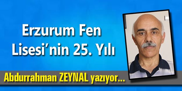 Erzurum Fen Lisesinin 25. Yılı