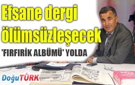 'FIRFIRİK ALBÜMÜ' YOLDA