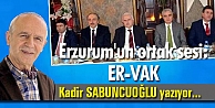 Erzurum'un ortak sesi: ER-VAK