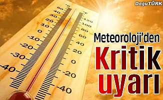 Meteorolojiden sıcak uyarısı