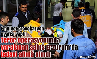 Tunceli’de yaralanan 1 kişi Erzurum’da tedavi altında