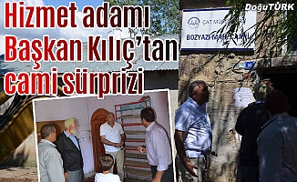 Çat Belediye Başkanı Kılıç'tan cami sürprizi