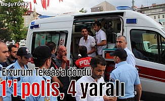 Erzurum’da silahlı kavga: 1’i polis 4 yaralı