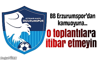 B.B. Erzurumspor’dan açıklama