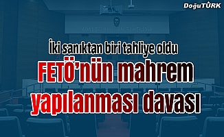 Mahrem yapılanmada bulunduğu iddia edilen 2 sanığın "FETÖ" davası