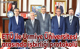 ETÜ ile URMİYE Üniversitesi arasında işbirliği protokolü imzalandı