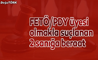 FETÖ/PDY üyesi olmakla suçlanan 2 sanığa beraat