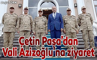 Çetin Paşa’dan Vali Azizoğlu'na ziyaret