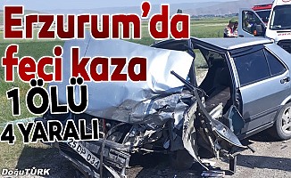 Erzurum'da trafik kazası: 1 ölü 4 yaralı