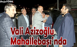 Vali Azizoğlu, Mahallebaşı’nda vatandaşları dinledi