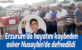 Erzurum'da hayatını kaybeden asker Nusaybin'de defnedildi